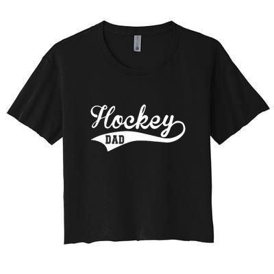 Father's Day Hockey Dad Like Normal Dad But Cooler Gift Hockey Life Women's Crop Top Tee