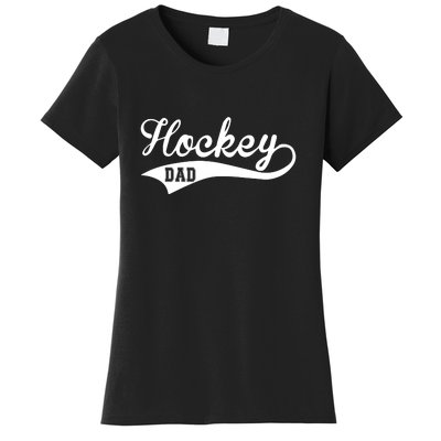 Father's Day Hockey Dad Like Normal Dad But Cooler Gift Hockey Life Women's T-Shirt