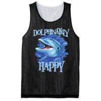 Funny Dolphinately Happy Dolphin Lover Tee Gifts Mesh Reversible Basketball Jersey Tank