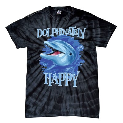 Funny Dolphinately Happy Dolphin Lover Tee Gifts Tie-Dye T-Shirt