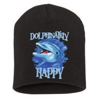 Funny Dolphinately Happy Dolphin Lover Tee Gifts Short Acrylic Beanie