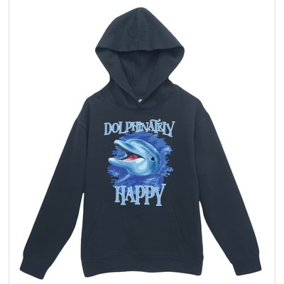 Funny Dolphinately Happy Dolphin Lover Tee Gifts Urban Pullover Hoodie