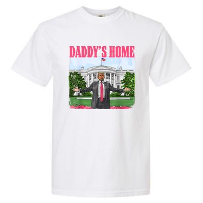 Funny Daddys Home Trump 2024 White House Comeback Garment-Dyed Heavyweight T-Shirt