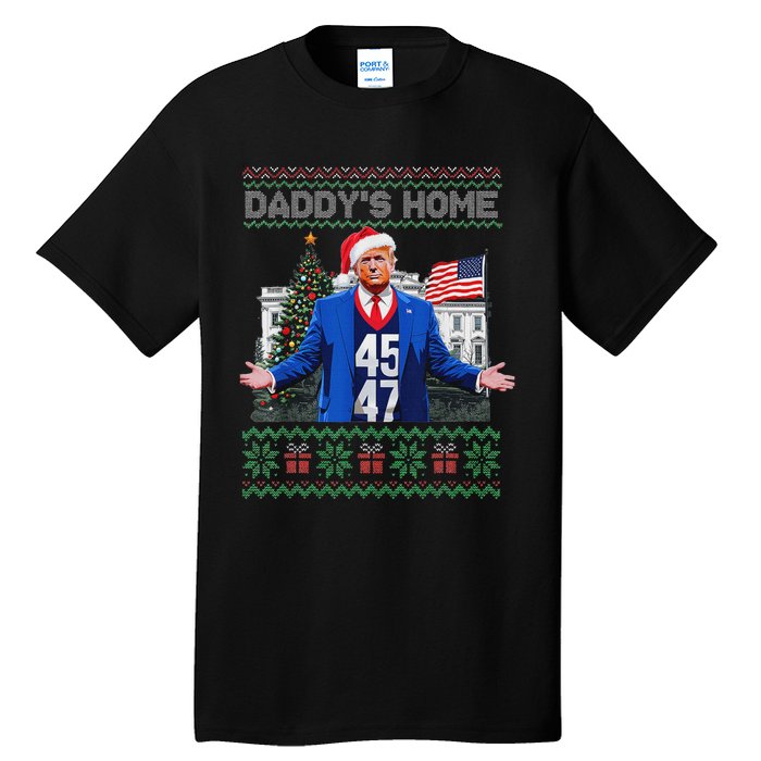 Funny DaddyS Home Trump Ugly Christmas Sweater Xmas Pajamas Tall T-Shirt