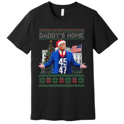 Funny DaddyS Home Trump Ugly Christmas Sweater Xmas Pajamas Premium T-Shirt