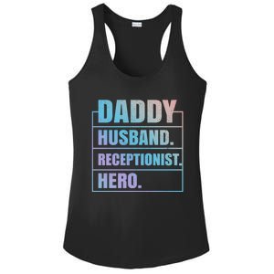 Funny Daddy Husband Receptionist Hero Father's Day Great Gift Ladies PosiCharge Competitor Racerback Tank