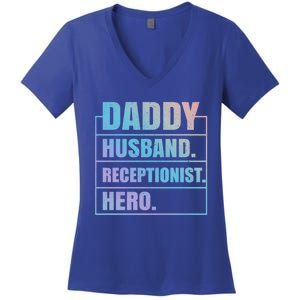 Funny Daddy Husband Receptionist Hero Father's Day Great Gift Women's V-Neck T-Shirt