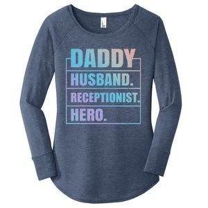 Funny Daddy Husband Receptionist Hero Father's Day Great Gift Women's Perfect Tri Tunic Long Sleeve Shirt