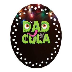 Funny Dadcula Halloween Dad Costume For Family Matching Ceramic Oval Ornament