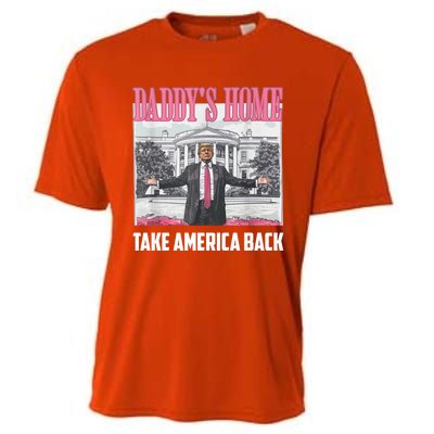 Funny DaddyS Home Trump 2024 Take America Back 2024 Gift Cooling Performance Crew T-Shirt