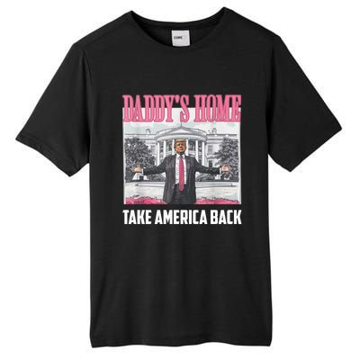 Funny DaddyS Home Trump 2024 Take America Back 2024 Gift Tall Fusion ChromaSoft Performance T-Shirt