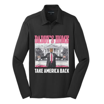 Funny DaddyS Home Trump 2024 Take America Back 2024 Gift Silk Touch Performance Long Sleeve Polo