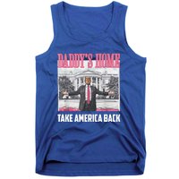 Funny DaddyS Home Trump 2024 Take America Back 2024 Gift Tank Top