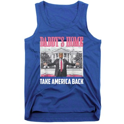 Funny DaddyS Home Trump 2024 Take America Back 2024 Gift Tank Top