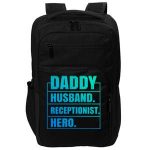 Funny Daddy Husband Receptionist Hero Father's Day Funny Gift Impact Tech Backpack