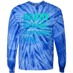 Funny Daddy Husband Receptionist Hero Father's Day Funny Gift Tie-Dye Long Sleeve Shirt