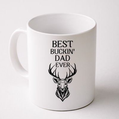 Funny Deer Hunting Cute Gift FatherS Day Best Buckin Dad Ever Gift Coffee Mug