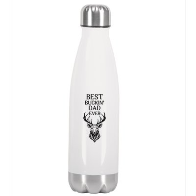 Funny Deer Hunting Cute Gift FatherS Day Best Buckin Dad Ever Gift Stainless Steel Insulated Water Bottle