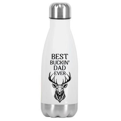 Funny Deer Hunting Cute Gift FatherS Day Best Buckin Dad Ever Gift Stainless Steel Insulated Water Bottle