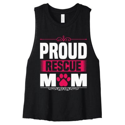 Funny Dog Holder Saying Proud Rescue Mom Rescue Mum Women's Racerback Cropped Tank