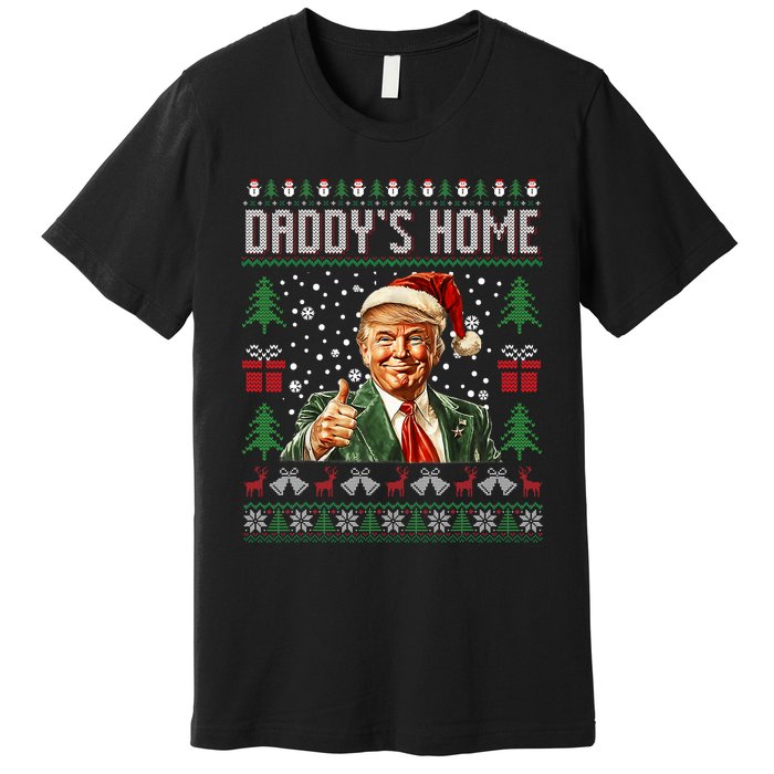 Funny DaddyS Home Trump Ugly Christmas Sweater Xmas Pajamas Premium T-Shirt