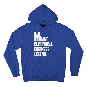 Funny Dad Husband Electrical Engineer Legend Great Gift Hoodie