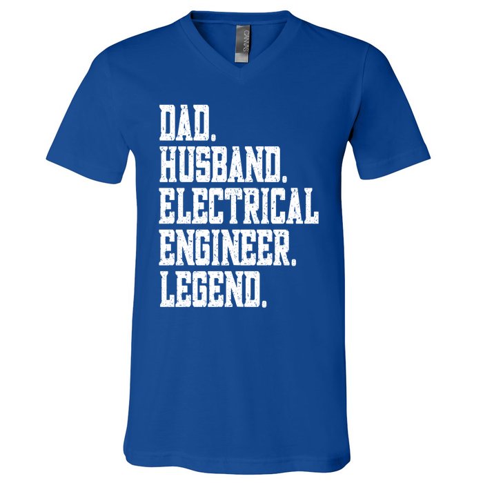 Funny Dad Husband Electrical Engineer Legend Great Gift V-Neck T-Shirt