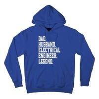 Funny Dad Husband Electrical Engineer Legend Great Gift Tall Hoodie