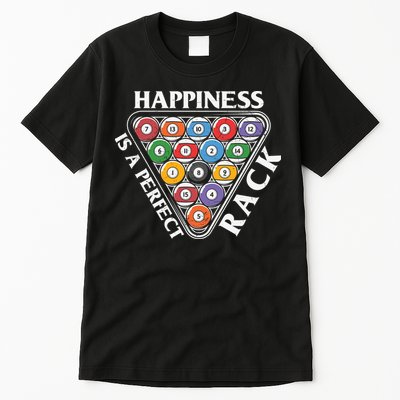 Father's Day Happiness Is A Perfect Rack Billiards Dad Gift For Dad Tall T-Shirt