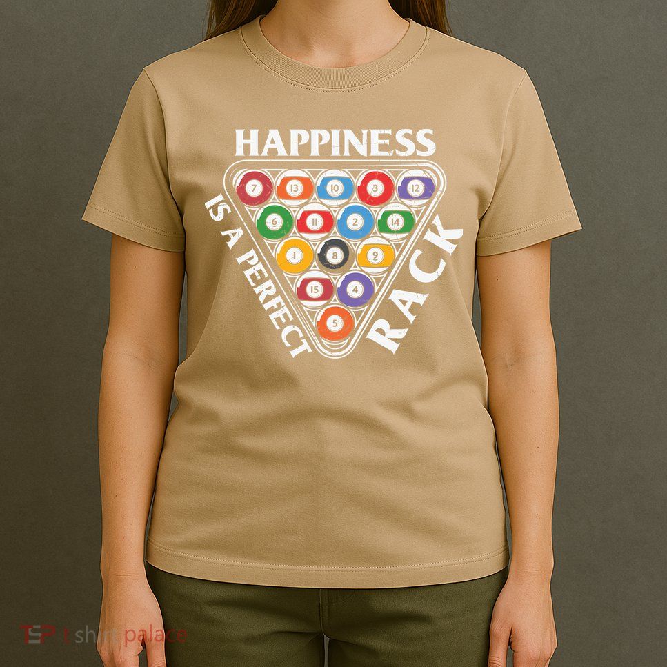 Father's Day Happiness Is A Perfect Rack Billiards Dad Gift For Dad T-Shirt