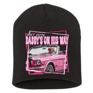 Funny DaddyS Home Trump Pink 2024 Take America Back 2024 Short Acrylic Beanie