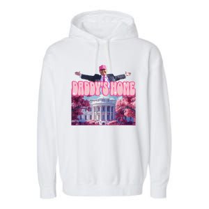 Funny DaddyS Home Trump Pink 2024 Take America Back 2024 Garment-Dyed Fleece Hoodie