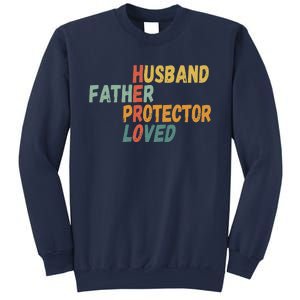 Fathers Day Husband Father Protector Hero Loved Dad Sweatshirt