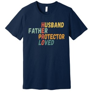 Fathers Day Husband Father Protector Hero Loved Dad Premium T-Shirt