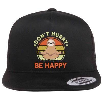 Funny Dont Hurry Be Happy Sloth Yoga Flat Bill Trucker Hat