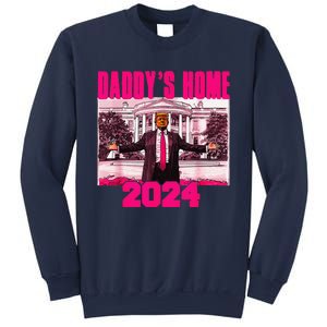 Funny DaddyS Home Trump Pink 2024 Take America Back 2024 Sweatshirt