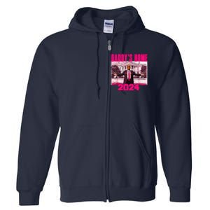 Funny DaddyS Home Trump Pink 2024 Take America Back 2024 Full Zip Hoodie