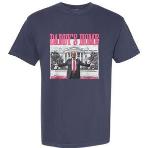 Funny DaddyS Home Trump Pink 2024 Take America Back 2024 Garment-Dyed Heavyweight T-Shirt