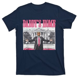 Funny DaddyS Home Trump Pink 2024 Take America Back 2024 T-Shirt