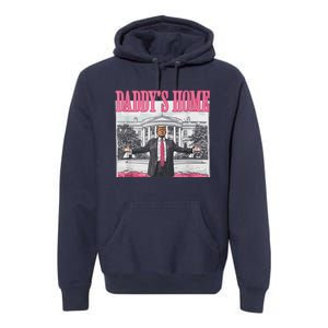 Funny DaddyS Home Trump Pink 2024 Take America Back 2024 Premium Hoodie