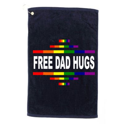 Free Dad Hugs LGBT Rainbow Pride Fathers Day Gift Platinum Collection Golf Towel