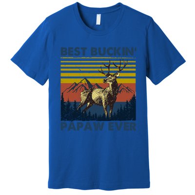 Fathers Day Hunting Gift Hunter Papa Best Buckin Papaw Ever Gift Premium T-Shirt