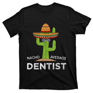 Fun Dental Humor Gifts Funny Meme Saying Dentist T-Shirt