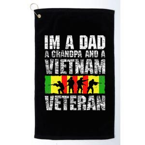 Father Day Im A Dad Grandpa And Vietnam Veteran Platinum Collection Golf Towel