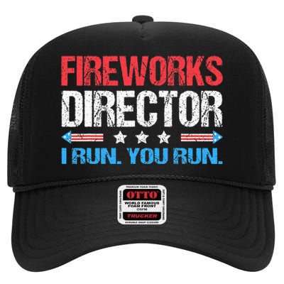 Fireworks Director I Run You Run Funny 4th Of July High Crown Mesh Back Trucker Hat