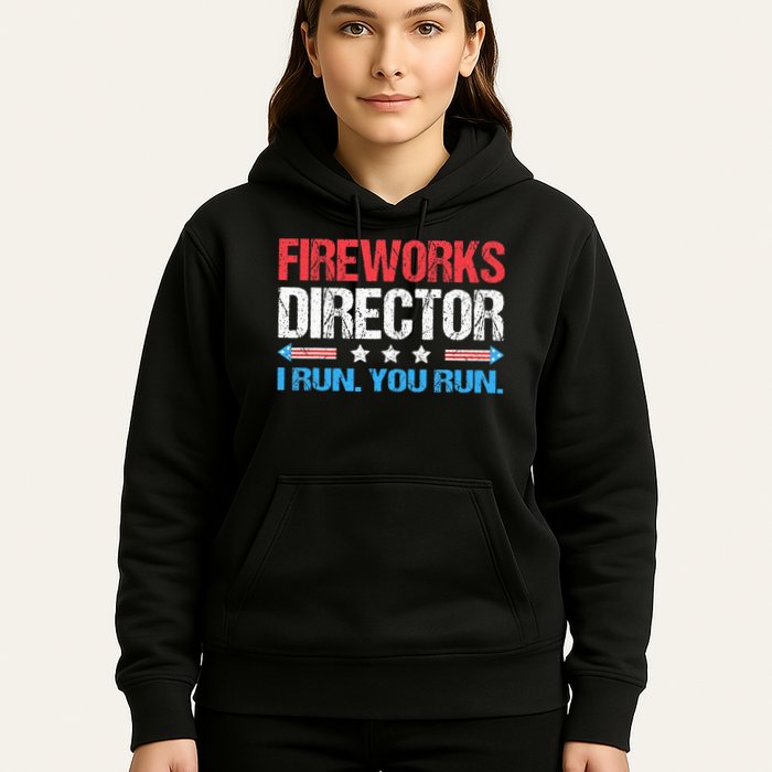 Fireworks Director I Run You Run Funny 4th Of July Hoodie