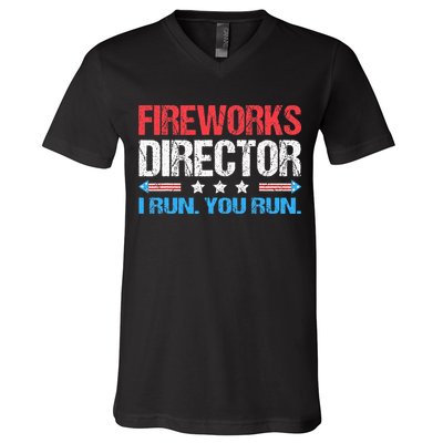 Fireworks Director I Run You Run Funny 4th Of July V-Neck T-Shirt