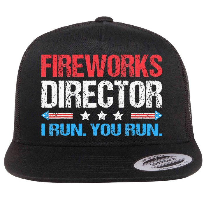 Fireworks Director I Run You Run Funny 4th Of July Flatbill Hat