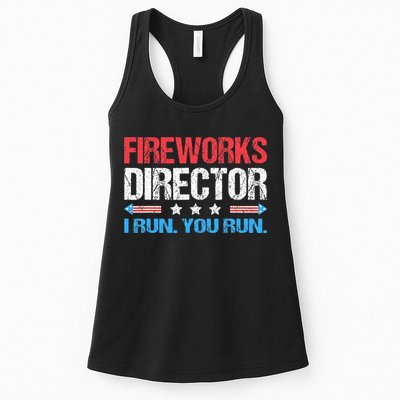 Fireworks Director I Run You Run Funny 4th Of July Womens Tank Top