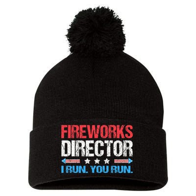 Fireworks Director I Run You Run Funny 4th Of July Pom Pom 12in Knit Beanie